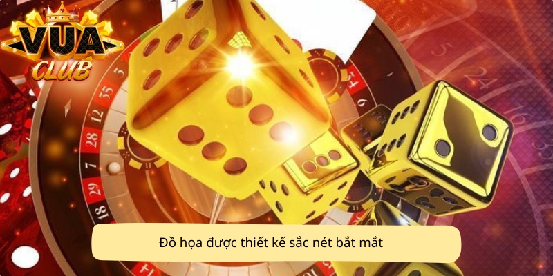 Đồ họa được thiết kế sắc nét bắt mắt