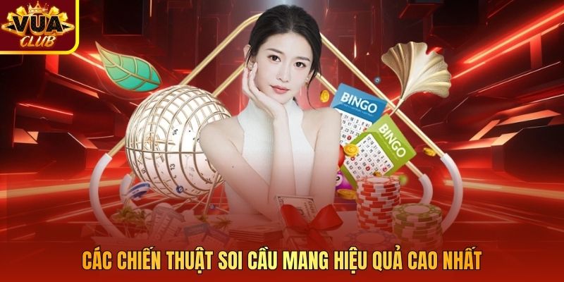 Các chiến thuật soi cầu mang hiệu quả cao nhất