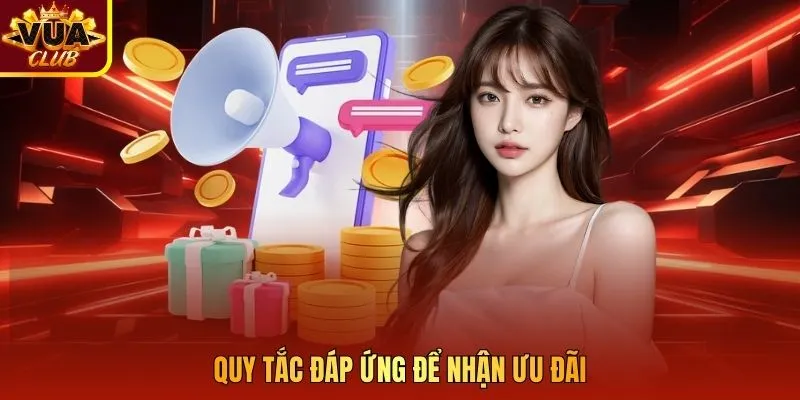 Quy tắc đáp ứng để nhận ưu đãi