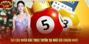 Soi Cầu Miền Bắc Trực Tuyến Tại Nhà Cái Chuẩn Nhất