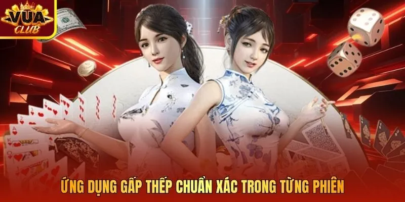 Ứng dụng gấp thếp chuẩn xác trong từng phiên